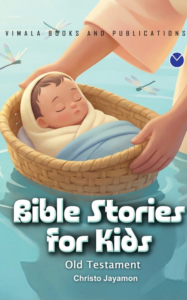 Bible Stories for Kids : Old Testament